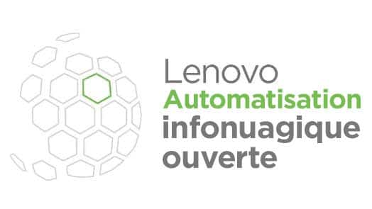 Automatisation infonuagique ouverte de Lenovo
